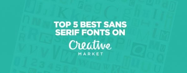 5 Of The Best Sans Serif Fonts on Creativemarket - Layerform