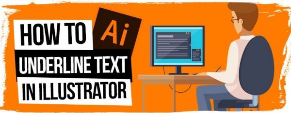 How To Underline Text In Illustrator 2024 UPDATED   How To Underline Text In Illustrator 1 600x234 